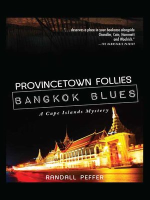 cover image of Provincetown Follies, Bangkok Blues